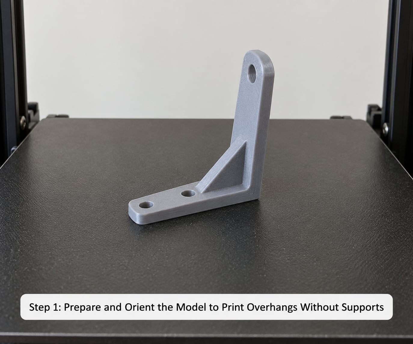 Step 1: Prepare and Orient the Model to Print Overhangs Without Supports